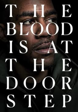 The Blood Is at the Doorstep