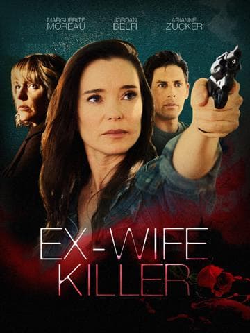 Ex-Wife Killer