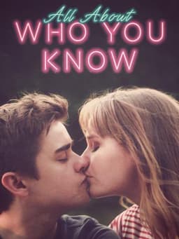 All About Who You Know