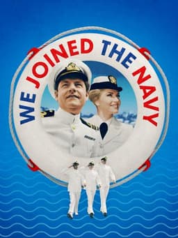 We Joined the Navy