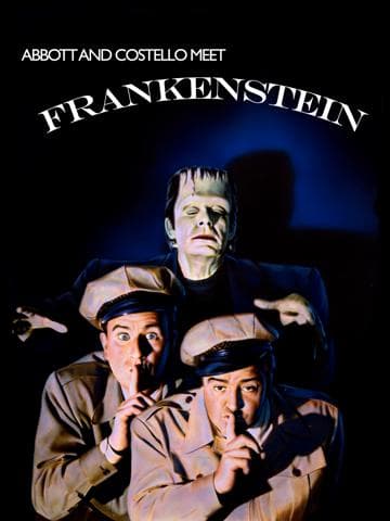 Bud Abbott and Lou Costello Meet Frankenstein