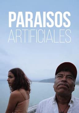 Paraísos artificiales