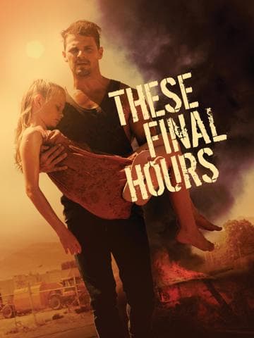 These Final Hours