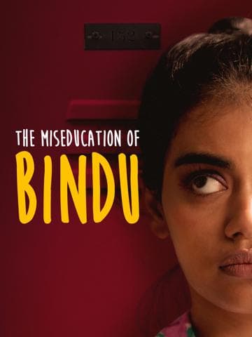 The Miseducation of Bindu