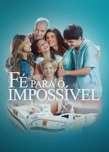 Faith in the Impossible