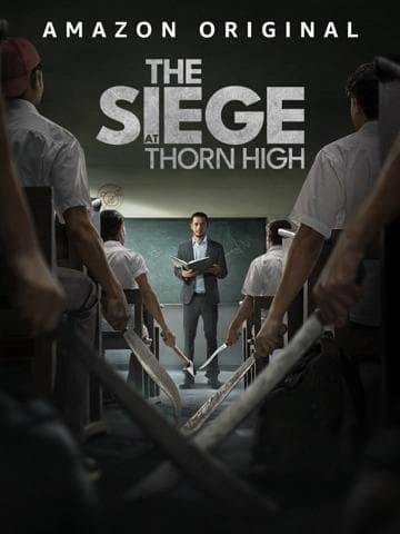 The Siege at Thorn High