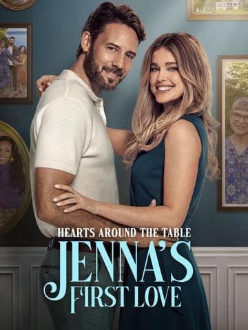 Hearts Around the Table: Jenna's First Love