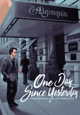 One Day Since Yesterday: Peter Bogdanovich & the Lost American Film