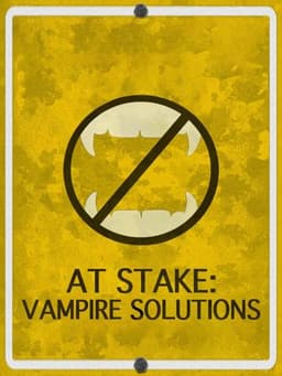 At Stake: Vampire Solutions