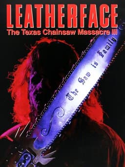 Leatherface: The Texas Chainsaw Massacre III