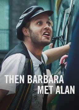 Then Barbara Met Alan