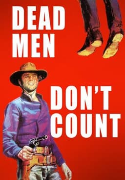 Dead Men Don't Count
