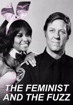 The Feminist and the Fuzz