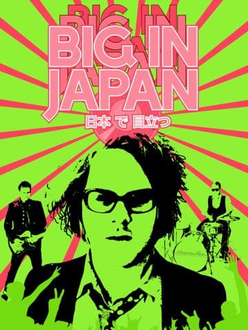 Big in Japan