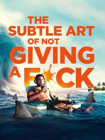 The Subtle Art of Not Giving a #@%!