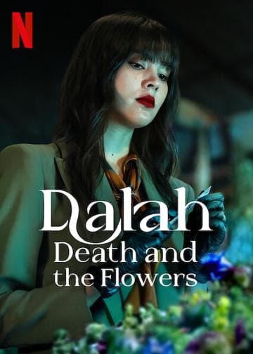 Dalah: Death and the Flowers