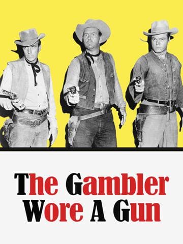 The Gambler Wore a Gun