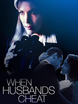 When Husbands Cheat