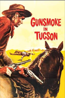 Gunsmoke in Tucson