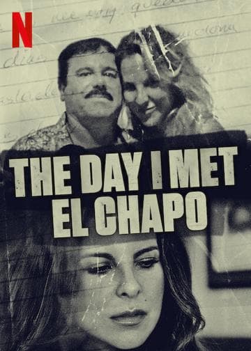The Day I Met El Chapo: The Kate del Castillo Story