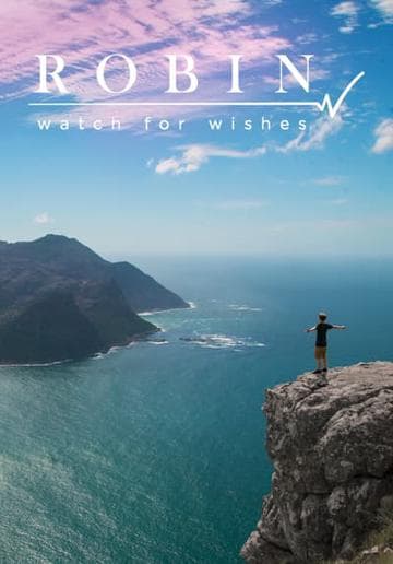 Robin: Watch for Wishes