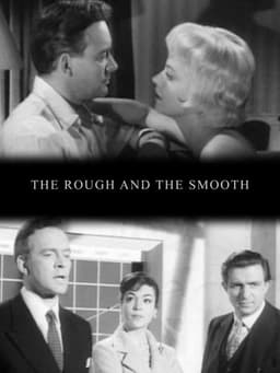 The Rough and the Smooth