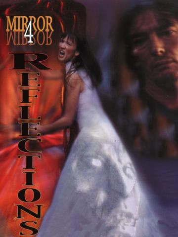 Mirror, Mirror 4: Reflections