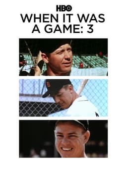 When It Was a Game 3