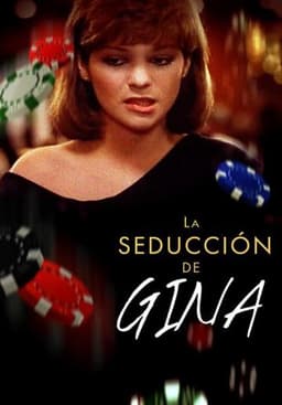 The Seduction of Gina