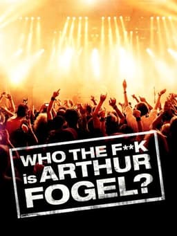 Who the F**K Is Arthur Fogel