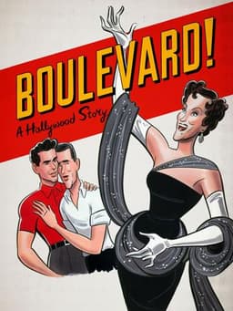 Boulevard! A Hollywood Story
