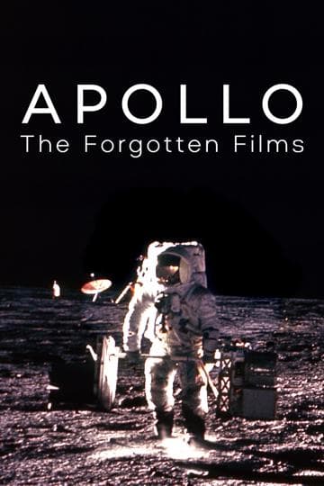 Apollo: The Forgotten Films