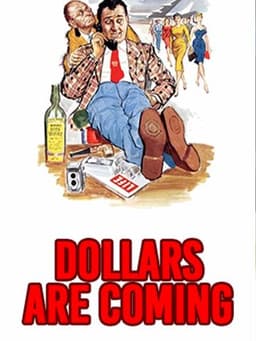 The Dollars Are Coming!