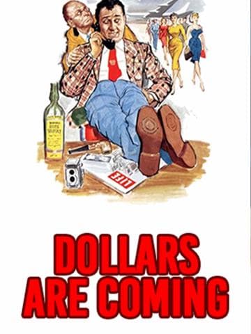 The Dollars Are Coming!