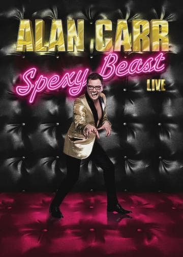 Alan Carr: Spexy Beast
