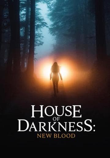 House of Darkness: New Blood