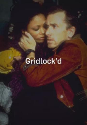Gridlock'd
