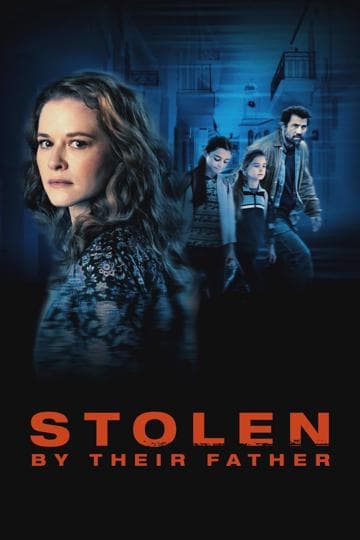 Stolen by Their Father