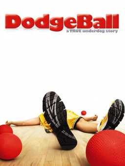 DodgeBall: A True Underdog Story