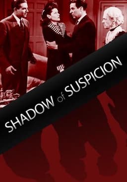 Shadow of Suspicion