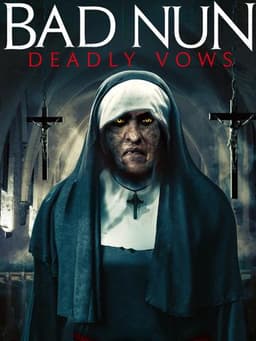 Bad Nun: Deadly Vows