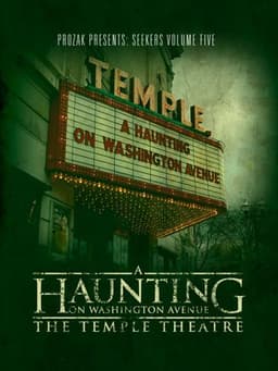 A Haunting on Washington Avenue: The Temple Theatre