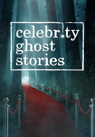 Celebrity Ghost Stories