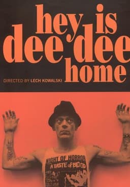 Hey! Is Dee Dee Home?