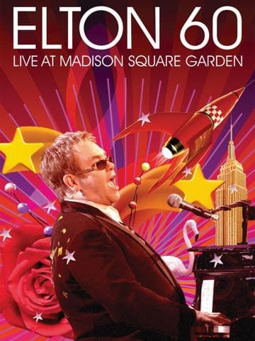 Elton 60: Live At Madison Square Garden