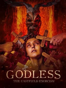 Godless: The Eastfield Exorcism