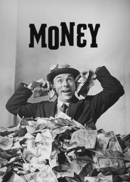 Money: A Tragicomic Saga