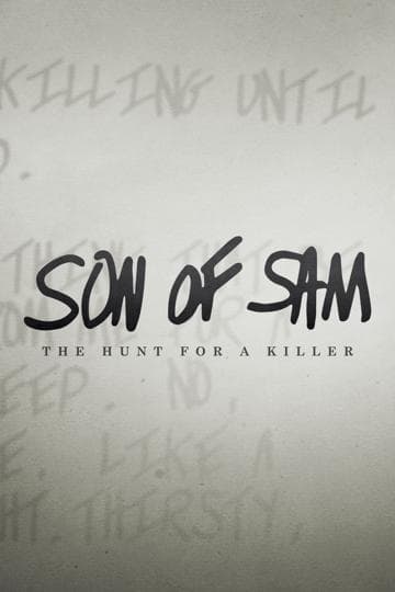Son of Sam: The Hunt for a Killer