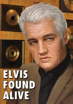 Elvis Found Alive