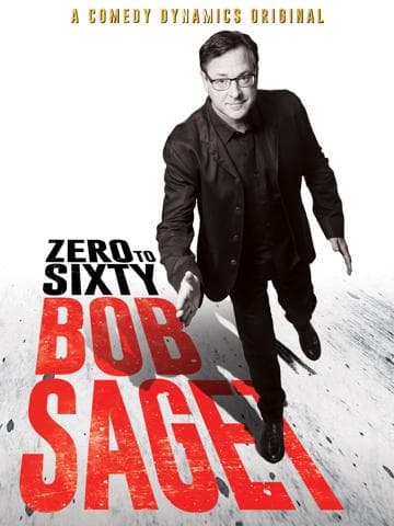 Bob Saget: Zero to Sixty